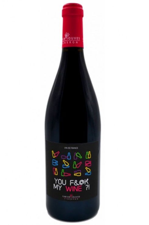 You fuck my wine - Fabien Jouves Mas del Périé